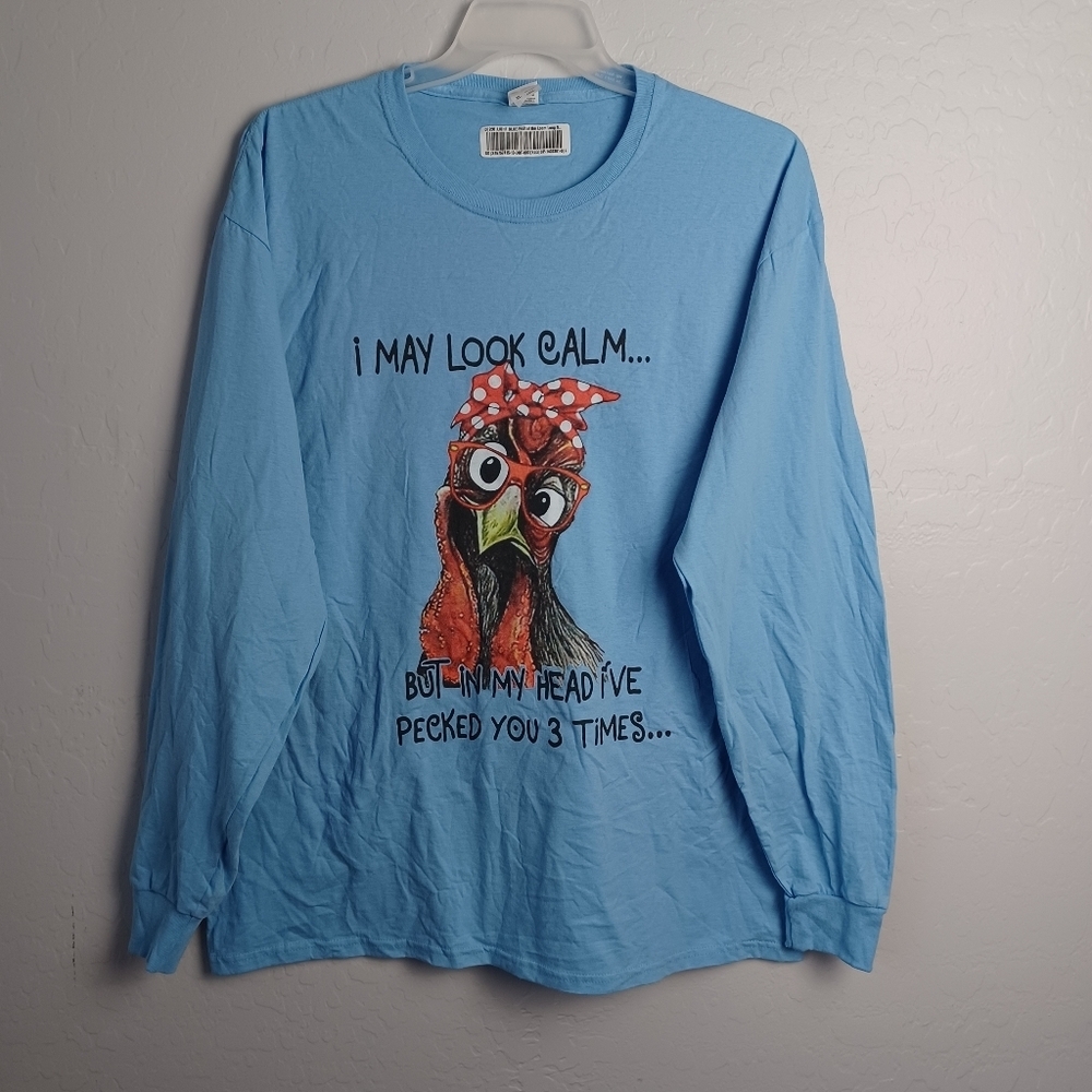 I May Look Calm But In My Head I've Pecked You 3 Times Women's Shirt XL Blue
